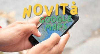 Google Maps, aggiornamento straordinario: aggiunta la nuova funzione, cambia tutto